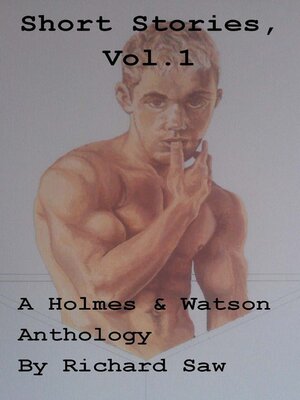 cover image of The Short Stories, Vol 1. a Holmes & Watson Anthology